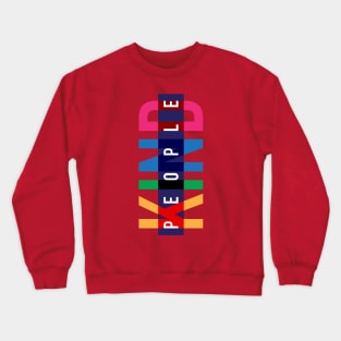 KIND PEOPLE design, version five Crewneck Sweatshirt